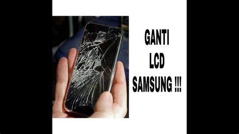 Ganti Lcd Toucscreen Samsung J Ace Menggunakkan Alat Seadanya