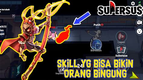 Jangan Salah Gunakan Skill Kera Sakti Ini Super Sus Indonesia