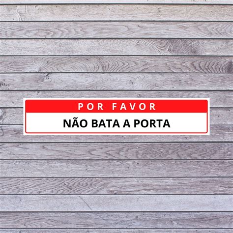 Placa Por Favor Não Bata a Porta 05x25 cm Elo7