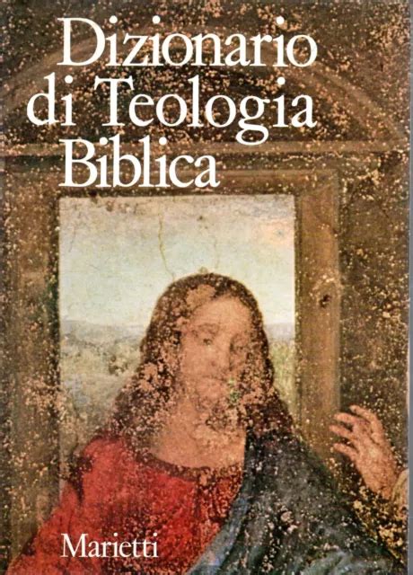 Libro Dizionario Di Teologia Biblica Marietti Xavier Leon