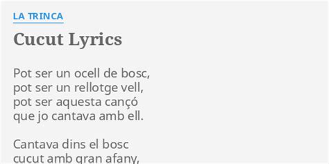 Cucut Lyrics By La Trinca Pot Ser Un Ocell