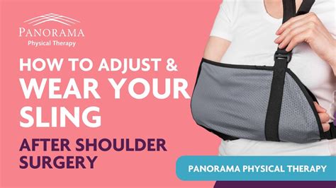 How To Wear And Adjust Your Sling After Rotator Cuff Surgery Youtube