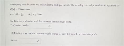 Solved A Company Manufacturers And Sells X Electric Drills Chegg