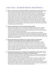 Facebook CaseStudy Docx CASE STUDY FACEBOOK PRIVACY WHAT PRIVACY