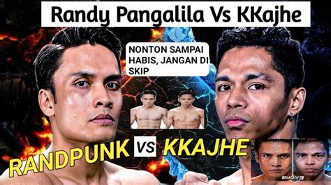 Randy Pangalila Vs Jekson Karmela Kkajhe Vs Randpunk Byon Combat