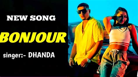 Bonjour New Song Dhanda Nyoliwala Bonjour New Hip Hop Song New