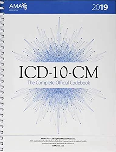 ICD 10 CM 2019 The Complete Official Codebook