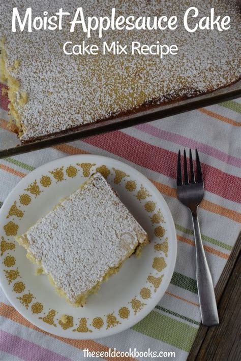 Cake Mix Applesauce Cake Recipe These Old Cookbooks