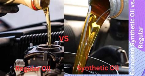 Synthetic Oil Benefits Vs Regular Oil At Carolann Ness Blog