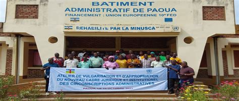 Centrafrique Les Autorit S Locales De Paoua Form S Sur La Loi De