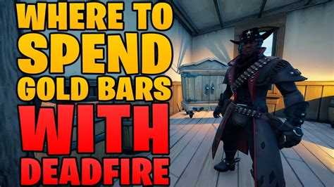 Where To Spend Gold Bars With Deadfire In Fortnite Chapter 2 Season 6