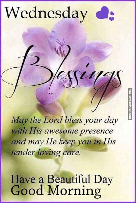 Wednesday Blessings Have A Beautiful Day Good Morning Pictures Photos