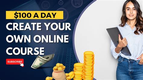 Create Your Own Online Course A Step By Step Guide To Making A Day