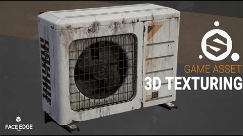 Texturing A Game Aset In Substance Painter Air Conditioner Unit