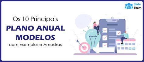 Os 10 Principais Modelos De Plano Anual Com Exemplos E Amostras