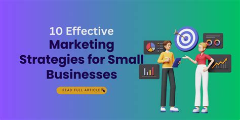 10 Effective Marketing Strategies For Small Businesses Tips For Boosting Your Business