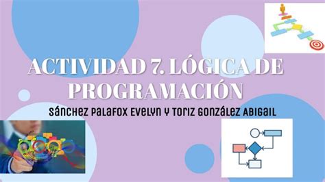 Actividad 7 LÓgica De ProgramaciÓn