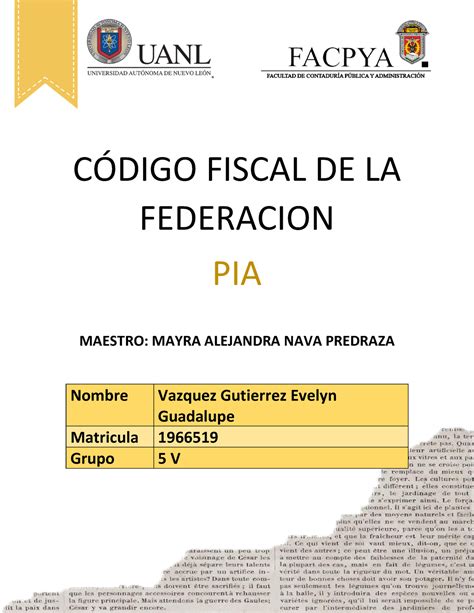 PIA Codigo Fiscal Producto Integrador De Aprendizaje CDIGO FISCAL