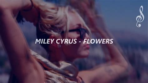 Miley Cyrus Flowers Sub Espa Ol Youtube