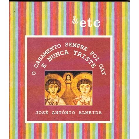 O Casamento Sempre Foi Gay e Nunca Triste Cão Grande Livros