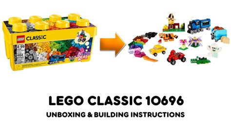 Lego Classic 10696 Ideas Unboxing And Building Instructions The Best