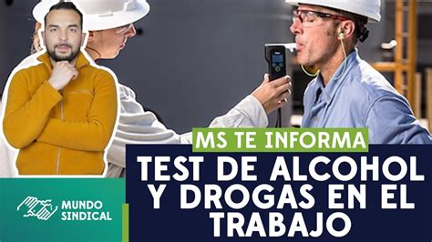 Ms Informa Test De Alcohol Y Drogas En El Trabajo Youtube