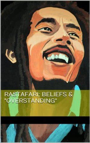 Rastafari; Beliefs & Principles: Rasta beliefs & Principles about Zion ...