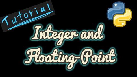 Integer And Floating Point Data Types In Python Python For Beginners 2 Python Programming