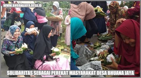 Solidaritas Sebagai Perekat Masyarakat Desa Bhuana Jaya Desa Bhuana