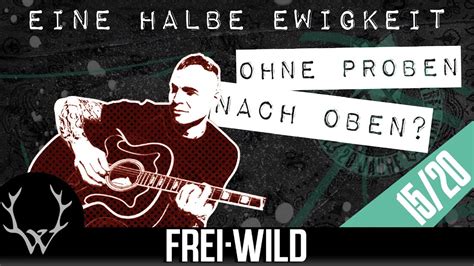 Eine Halbe Ewigkeit Ohne Proben Nach Oben Jahre Frei Wild