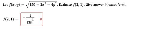 Solved Let Fxy150−2x2−4y2 Evaluate F21 Give Answer