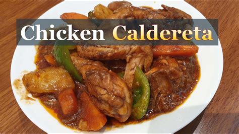 Chicken Caldereta Kalderetang Manok Recipe Youtube