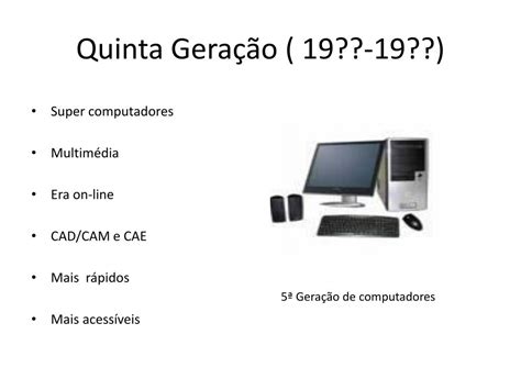Ppt Geração Dos Computadores Powerpoint Presentation Free Download