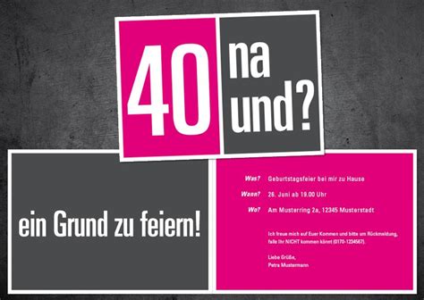 Einladungskarte Zum 40 Geburtstag 40 Na Und Einladung 40