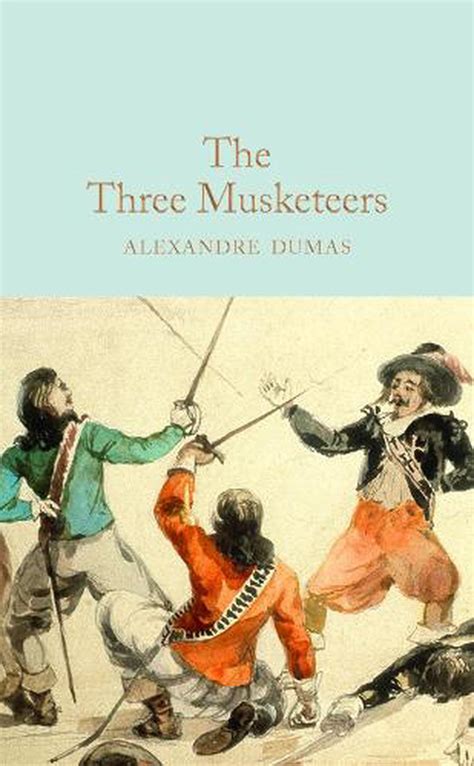 Three Musketeers By Alexandre Dumas Hardcover 9781509842933 Buy