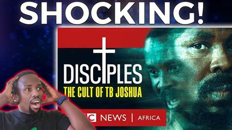 Shocking The Cult Of Tb Joshua Bbc Disciples Documentary My