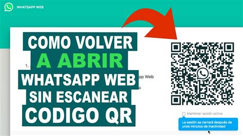 Como Utilizar O Iniciar Sesion En Whatsapp Web Sin Escanear El Codigo