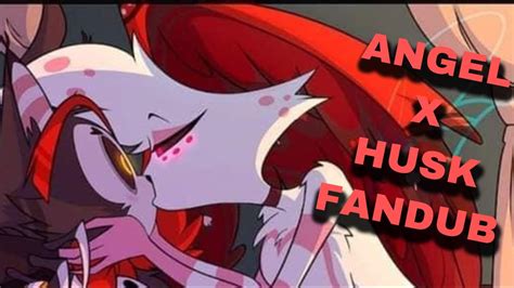 Angel X Husk Huskerdust Fandub Youtube