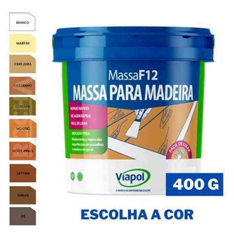 Massa F12 Viapol 400g Para Calafetar Madeira Mdf Todas As Cores