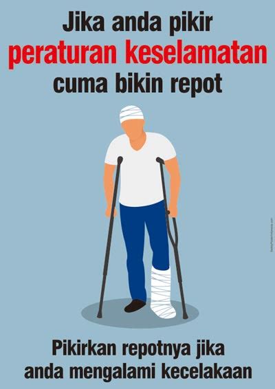 Aturan Keselamatan Bikin Repot Safety Poster Indonesia