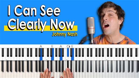 How To Play I Can See Clearly Now By Johnny Nash Piano Tutorialchords For Singing Youtube