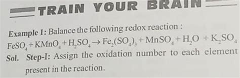 Example 1 Balance The Following Redox Reaction Feso4 Kmno4 H2 So4 →f