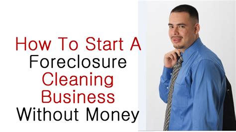 How To Start Foreclosure Cleaning Business Youtube