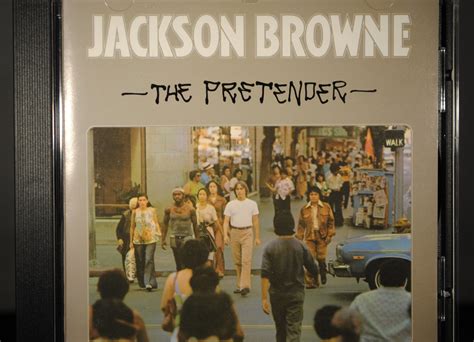 Jackson Browne The Pretender