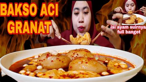 ENAK BANGET MUKBANG BAkSO ACI GRANAT JUMBO PEDES NAMPOL ISIANYA