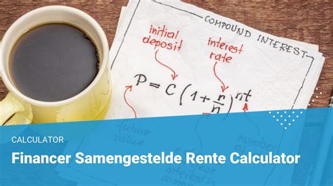 Financer Samengestelde Rente Calculator