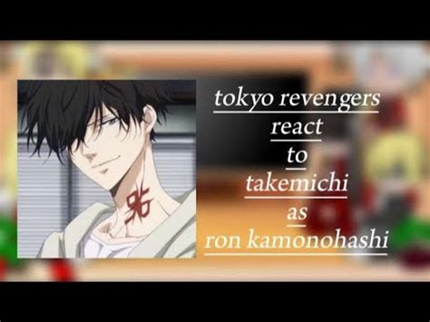 Tokyo Revengers Characters S React To Takemichi As Ron Kamonohashi