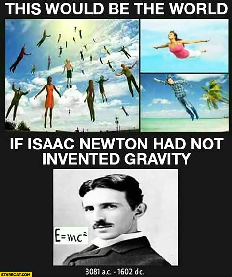 Nikola Tesla memes | StareCat.com