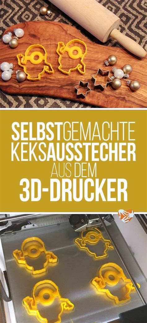 Digital Kreativ Selbstgemachte Keksausstecher Aus Dem D Drucker Artofit