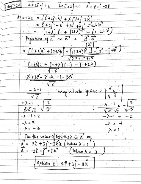 Let A 2i J K B I 2j K And C I J 2k Be Three Vectors A Vector Of The B Lambda C